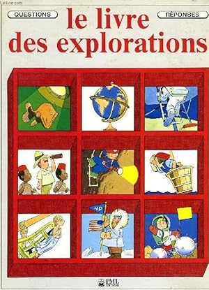 Seller image for LE LIVRE DES EXPLORATIONS for sale by Le-Livre