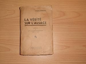 Seller image for LA VERITE SUR L'ALSACE for sale by Le temps retrouv