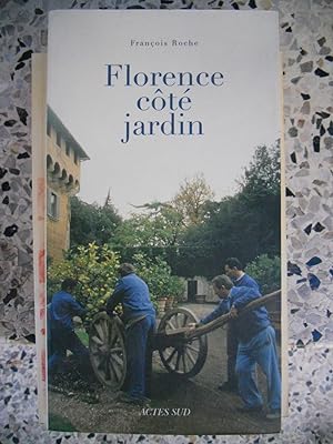 Seller image for Florence cote jardin for sale by Frederic Delbos