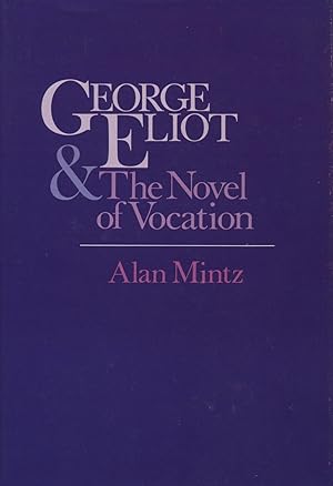 George Eliot & the Novel of Vocation