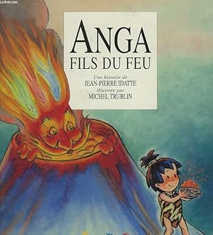 Image du vendeur pour ANG, FILS DU FEU mis en vente par Le-Livre