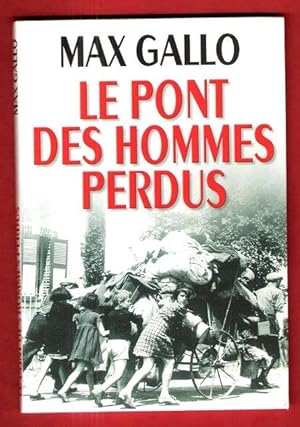 Seller image for Le Pont Des hommes Perdus for sale by Au vert paradis du livre