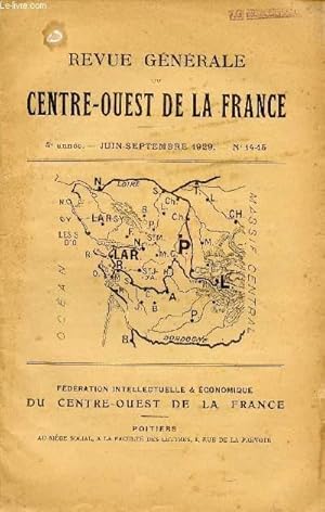 Seller image for REVUE GENERALE DU CENTRE OUEST DE LA FRANCE / 4 ANNEE - JUIN-SEPTEMBRE 1929 - N14-15. for sale by Le-Livre