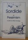 Sordide or Pessimism