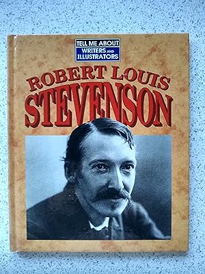 Imagen del vendedor de Robert Louis Stevenson (Tell Me About Writers And Illustrators) a la venta por Shelley's Books