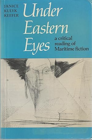 Under Eastern Eyes A Critical Reading of Maritime Fiction