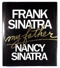 Seller image for Frank Sinatra, My Father for sale by Alpha 2 Omega Books BA
