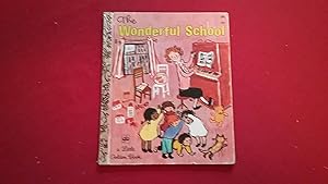 Seller image for THE WONDERFUL SCHOOL for sale by Betty Mittendorf /Tiffany Power BKSLINEN