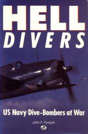 Bild des Verkufers fr Hell drivers. US Navy dive-bombers at war zum Verkauf von Antiquariaat Parnassos vof