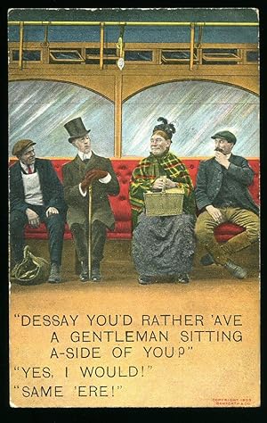 Imagen del vendedor de Comic Colour Illustrated Postcard with the Caption Saying 'Dessay You'd Rather 'Ave a Gentleman Sitting a Side of You?' 'Yes, I Would' 'Same 'ere!' [Series 1561] a la venta por Little Stour Books PBFA Member