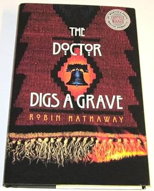 Imagen del vendedor de The Doctor Digs a Grave (signed 1st) a la venta por Squid Ink Books