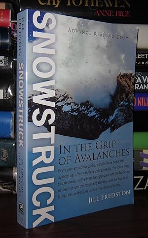 Bild des Verkufers fr SNOWSTRUCK In the Grip of Avalanches zum Verkauf von Rare Book Cellar
