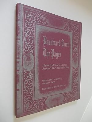 Immagine del venditore per Backward Turn the Pages - Historical Stories from Around the Belleile Bay venduto da Alphabet Bookshop (ABAC/ILAB)