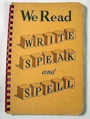Seller image for We Read, Write, Speak and Spell for sale by Resource Books, LLC