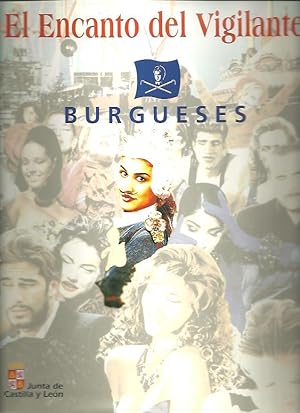 Imagen del vendedor de EL ENCANTO DEL VIGILANTE. BURGUESES. a la venta por Librer�a Javier Fern�ndez