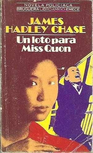 Imagen del vendedor de UN LOTO PARA MISS QUON. a la venta por Librera Javier Fernndez