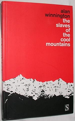 The Slaves of the Cool Mountains
