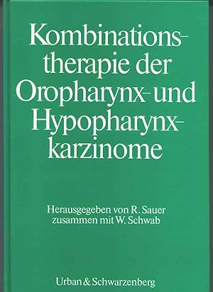 Kombinations-therapie der Oropharynx-und Hypopharynx-Karzinome