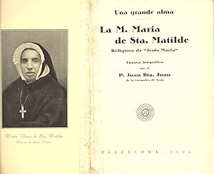 Imagen del vendedor de LA M. MARIA DE STA MATILDE. RELIGIOSA DE JESUS MARIA - UNA GRANDE ALMA a la venta por Libreria 7 Soles