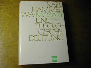 W.A. Mozart - Eine theologische Deutung. Ein Beitrag zur theologischen Anthropologie. Basler Stud...