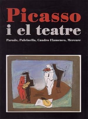 Immagine del venditore per PICASSO I EL TEATRE. Parade, Pulcinella, Cuadro Flamenco, Mercure (Catlogo Exposicin Museo Picasso. Barcelona, 19 de nov. de 1996 al 23 de feb. de 1997) venduto da Librera El Astillero