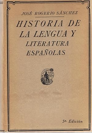 Seller image for HISTORIA DE LA LENGUA Y LITERATURA ESPAOLAS for sale by Librera Torren de Rueda
