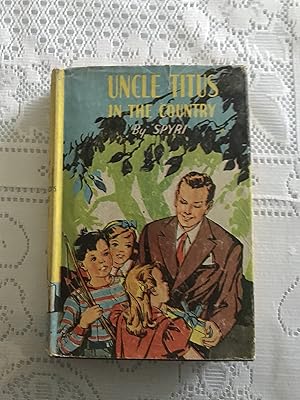 Imagen del vendedor de Uncle Titus in the Country a la venta por COVENANT HERITAGE LIBRIS