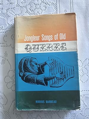 Seller image for Jongleur Songs of Old Quebec for sale by COVENANT HERITAGE LIBRIS