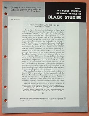 Seller image for SAMUEL GOMPERS AND THE NEGRO WORKERS (Bobbs-Merrill Reprint Series in Black Studies: BC-190) for sale by Cream Petal Goods