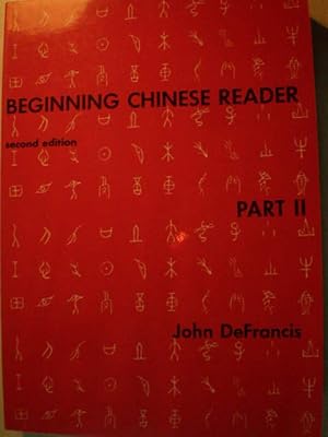 Image du vendeur pour Beginning Chinese Reader. Part II. Second Edition mis en vente par Librera Antonio Azorn