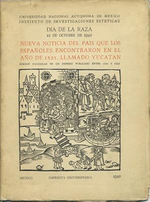 Seller image for Nueva Noticia del pais que los Espaoles encontraron en el ao de 1521 Llamado Yucatan for sale by Kaaterskill Books, ABAA/ILAB