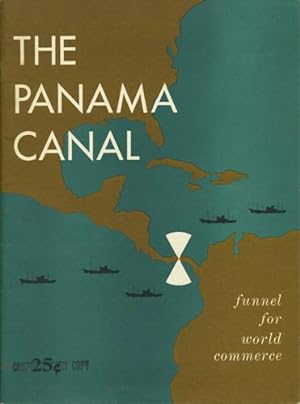 Imagen del vendedor de The Panama Canal. Funnel for World Commerce a la venta por Kaaterskill Books, ABAA/ILAB