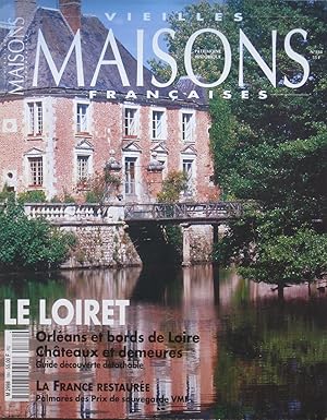 VIEILLES MAISONS FRANÇAISES N°184 : Le Loiret