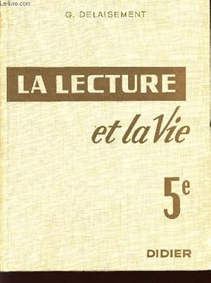 Seller image for LA LECTURE ET LA VIE / CLASSE DE 5. for sale by Le-Livre