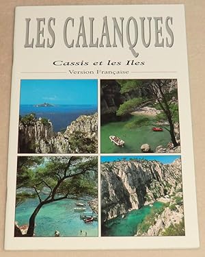 Bild des Verkufers fr LES CALANQUES - Cassis et les Iles zum Verkauf von LE BOUQUINISTE