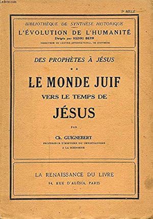 Imagen del vendedor de Des Prophetes A Jesus Tome 2 Le Monde Juif a la venta por JLG_livres anciens et modernes