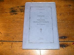 Esquisse sur l'Origine et les Premiers Développements de Calgary (1872-1913).