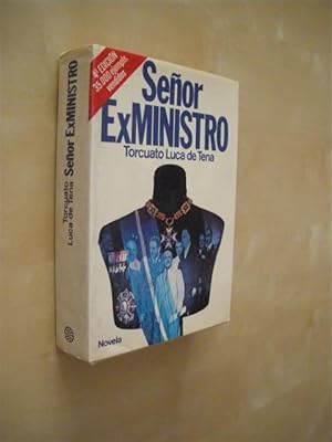 Seller image for SEOR EXMINISTRO for sale by LIBRERIA TORMOS