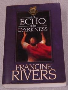 An Echo in the Darkness (Mark of the Lion Ser. #2)