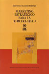 Imagen del vendedor de MARKETING ESTRATGICO PARA LA TERCERA EDAD a la venta por AG Library