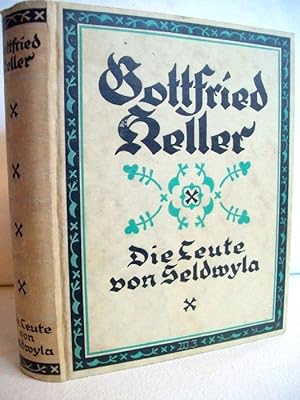 Seller image for Die Leute von Seldwyla. Gottfried Kellers gesammelte Werke. Vierter Band. for sale by Antiquariat Bler