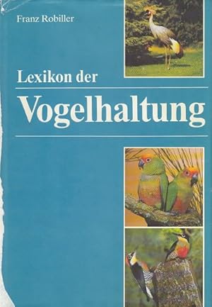 Bild des Verkufers fr Lexikon der Vogelhaltung. zum Verkauf von Antiquariat an der Nikolaikirche