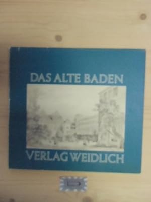 Bild des Verkufers fr Das alte Baden - 30 Stahlstiche und Lithographien des 19. Jahrhunderts. zum Verkauf von Druckwaren Antiquariat