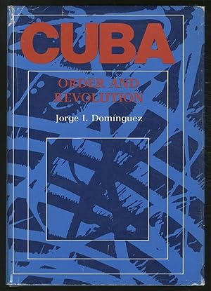 Bild des Verkufers fr CUBA: Order and Revolution zum Verkauf von Between the Covers-Rare Books, Inc. ABAA