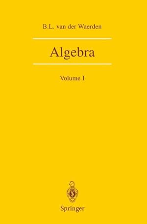 Imagen del vendedor de Algebra : Volume I a la venta por AHA-BUCH GmbH