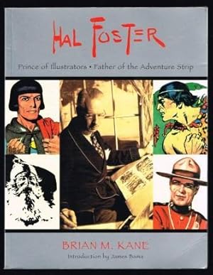 Bild des Verkufers fr Hal Foster: Prince of Illustrators Father of the Adventure Strip zum Verkauf von Antiquarius Booksellers