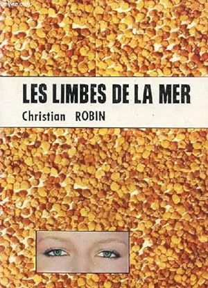 Bild des Verkufers fr LES LIMBES DE LA MER zum Verkauf von Le-Livre