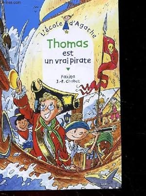 Seller image for THOMAS EST UN VRAI PIRATE for sale by Le-Livre