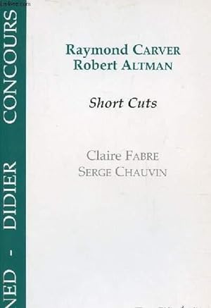 Bild des Verkufers fr RAYMOND CARVER ET ROBERT ALTMAN - SHORT CUTS zum Verkauf von Le-Livre