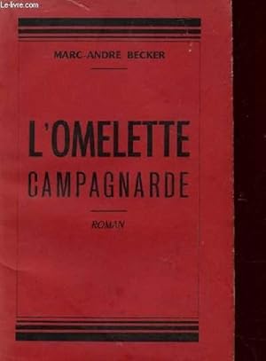 Bild des Verkufers fr L'OMELETTE CAMPAGNARDE zum Verkauf von Le-Livre